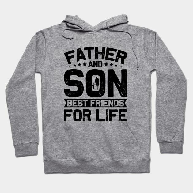 Father And Son Best Friends For Life Hoodie by Astramaze